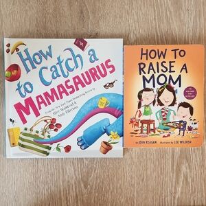 Children's Book Set: How to Catch a Mamasaurus & How to Raise a Mom